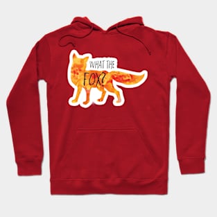 What the fox? Hoodie